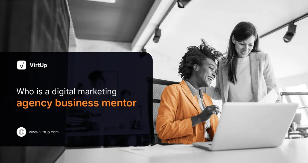 Who is a digital marketing agency business mentor