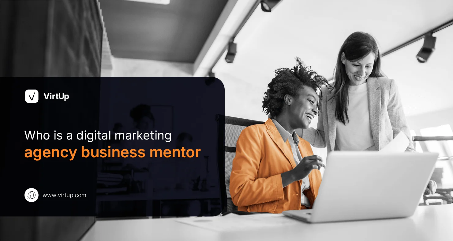 Who is a digital marketing agency business mentor