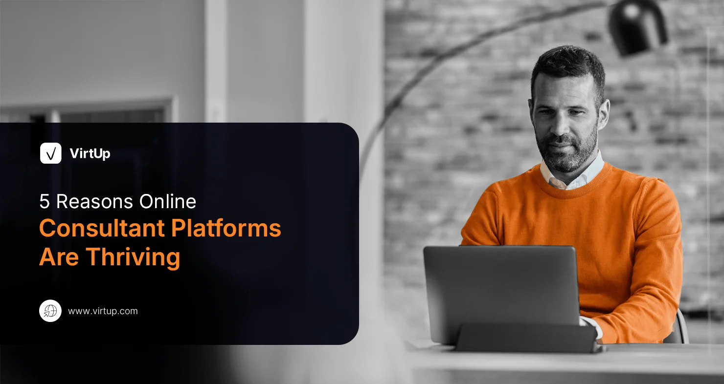 5 Reasons Online Consultant Platforms Are Thriving