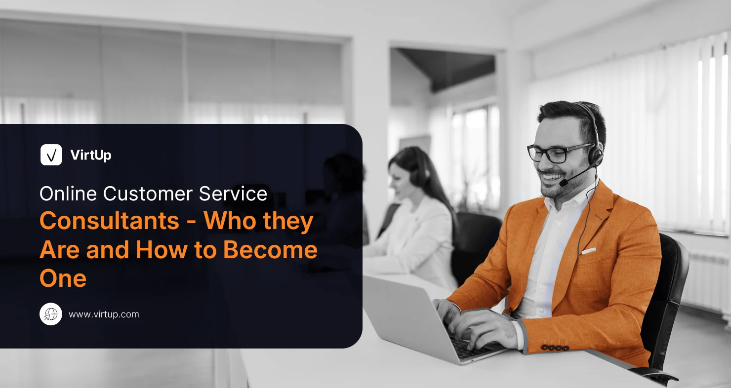 Online Customer Service Consultants Who they Are and How to Become One