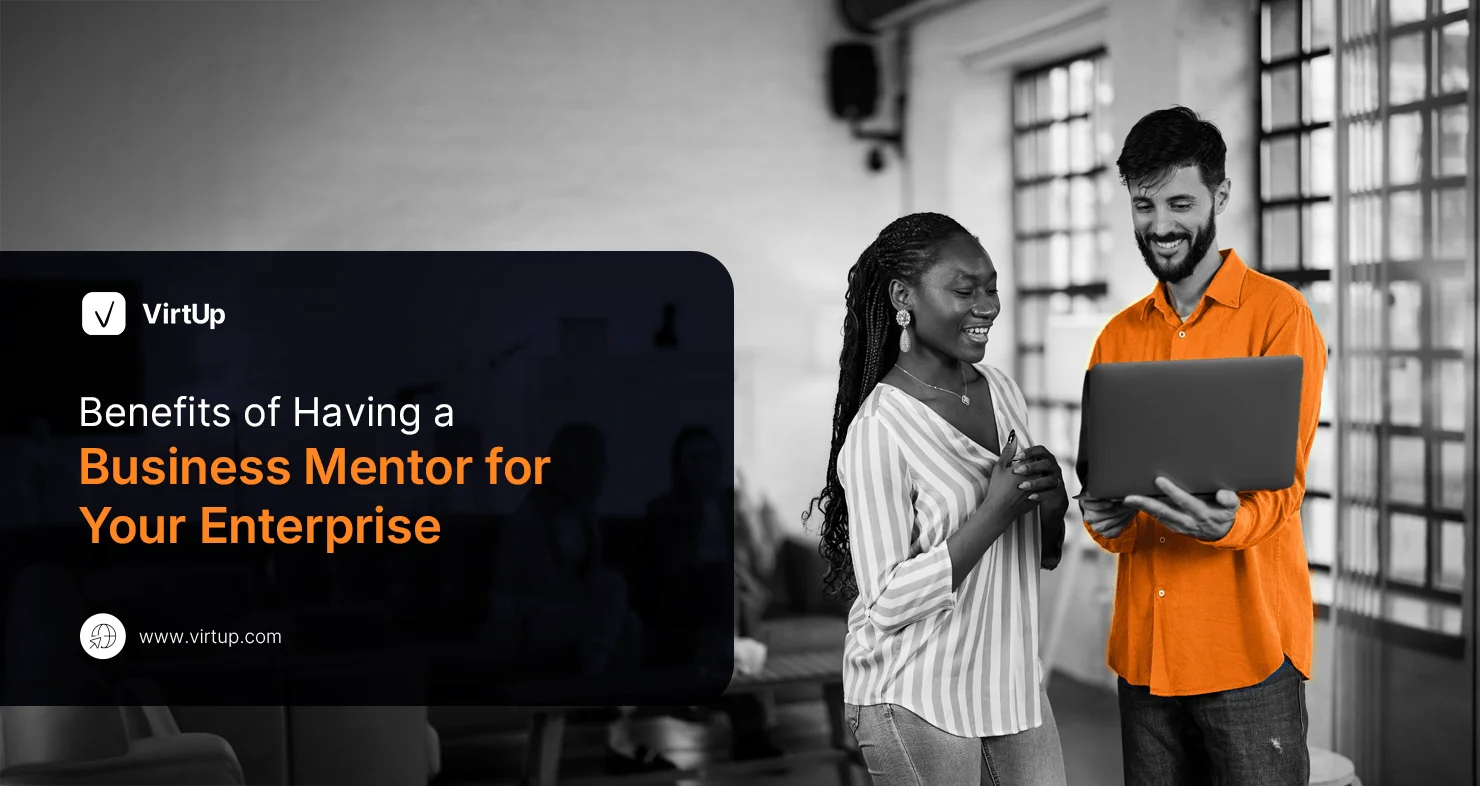 Benefits of Having a Business Mentor for Your Enterprise