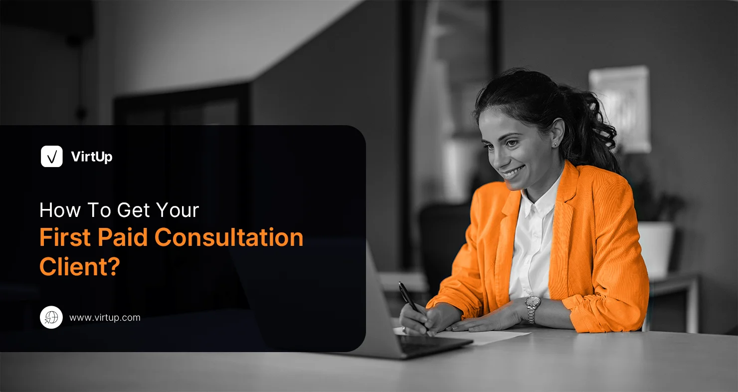 How To Get Your First Paid Consultation Fast Client