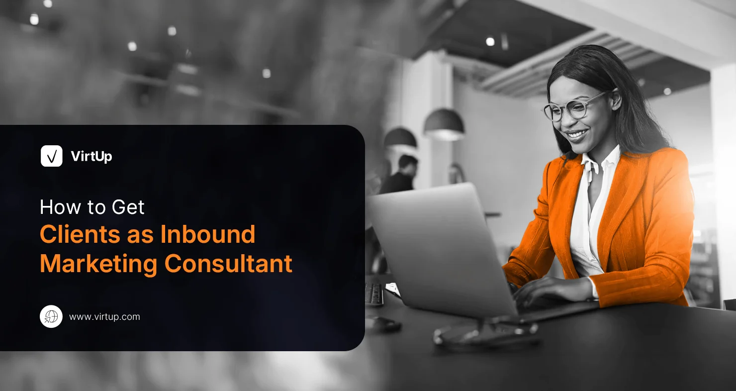 How to Get Clients as Inbound Marketing Consultant