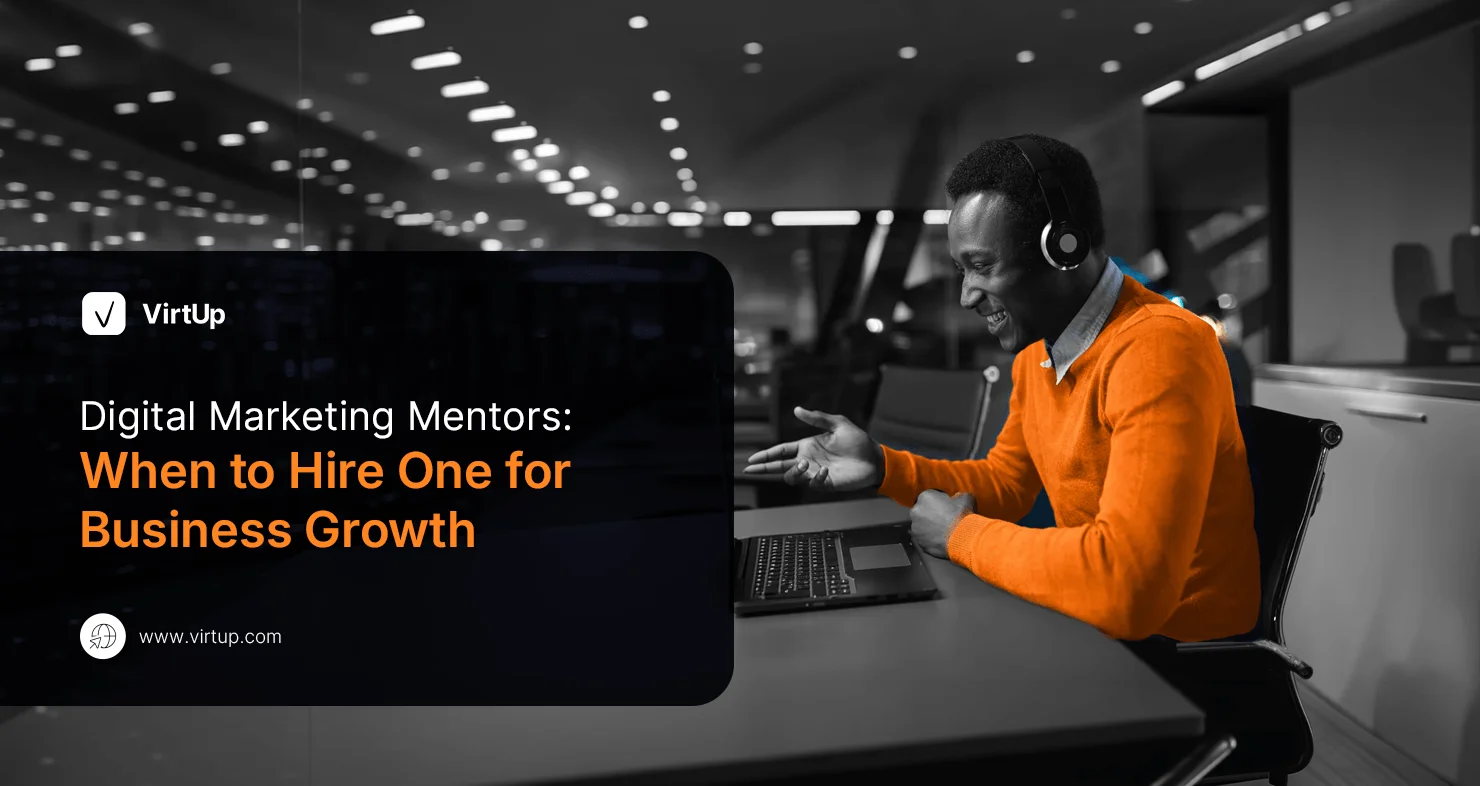Digital Marketing Mentors When to Hire One for Business Growth
