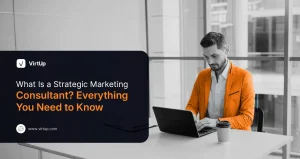 What Is a Strategic Marketing Consultant Everything You Need to Know